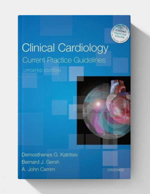 Clinical Cardiology: Current Practice Guidelines Updated Edition (2nd Edition)