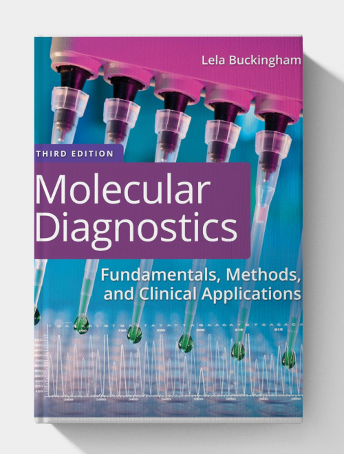 Molecular Diagnostics: Fundamentals, Methods, and Clinical Applications (3rd Edition)