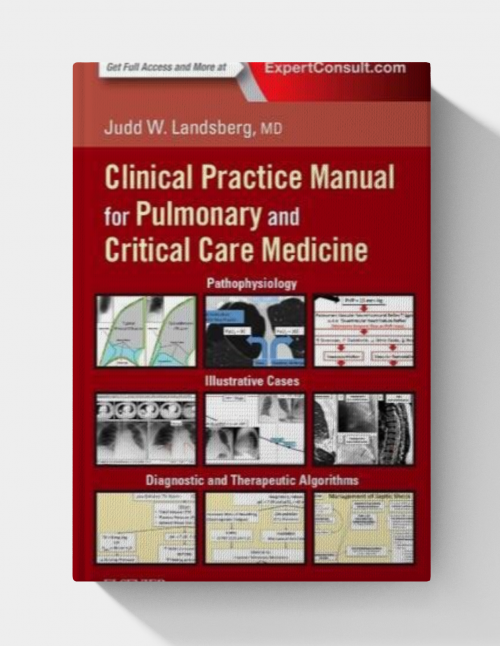 Clinical Practice Manual for Pulmonary and Critical Care Medicine