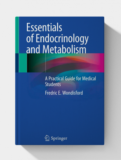 Essentials of Endocrinology and Metabolism (1st Edition)