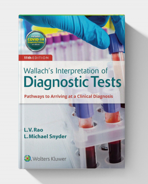 Wallach's Interpretation of Diagnostic Tests (11th Edition)