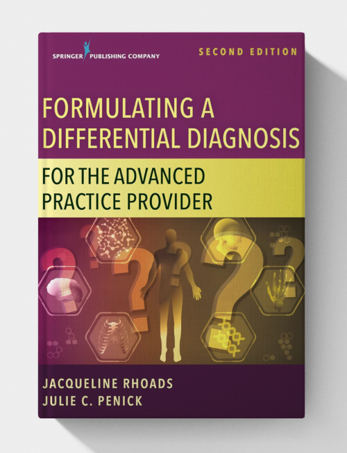 Formulating a Differential Diagnosis for the Advanced Practice Provider (2nd Edition)