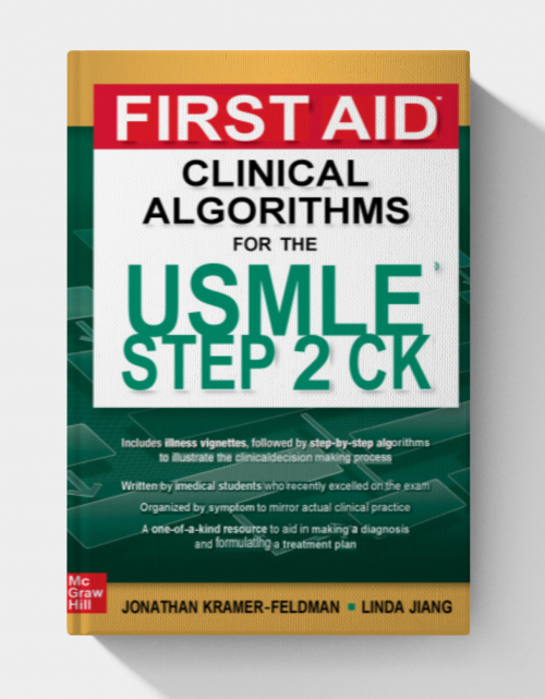 First Aid Clinical Algorithms for the USMLE Step 2 CK (2023)
