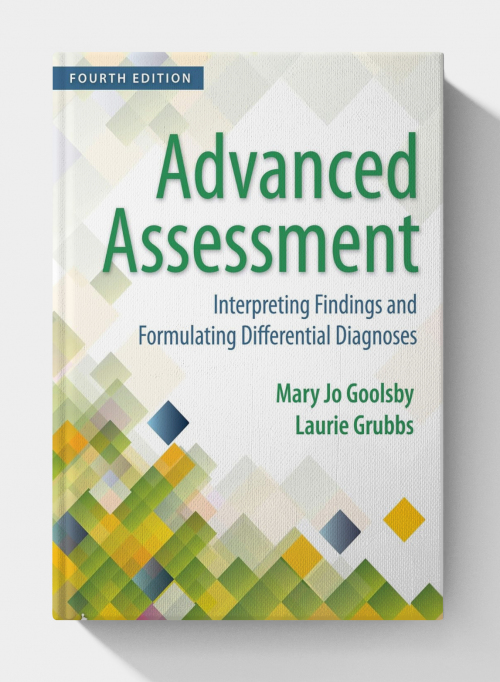 Advanced Assessment Interpreting Findings and Formulating Differential Diagnoses (4th Edition)