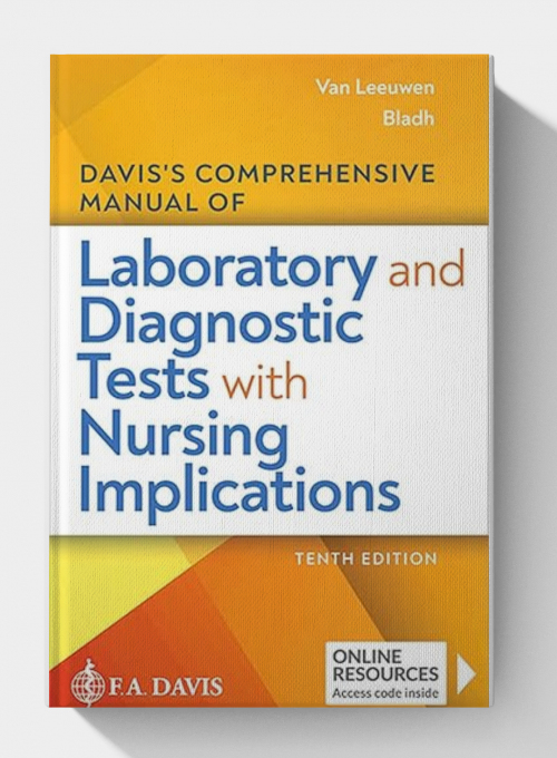 Davis's Comprehensive Manual of Laboratory and Diagnostic Tests With Nursing Implications(10th edition) 2023