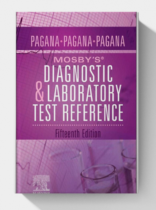 Mosby’s® Diagnostic and Laboratory Test Reference (15th Edition)