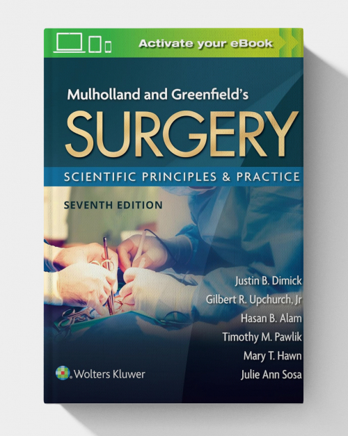 Mulholland & Greenfield's Surgery: Scientific Principles and Practice (7th Edition) EPUB