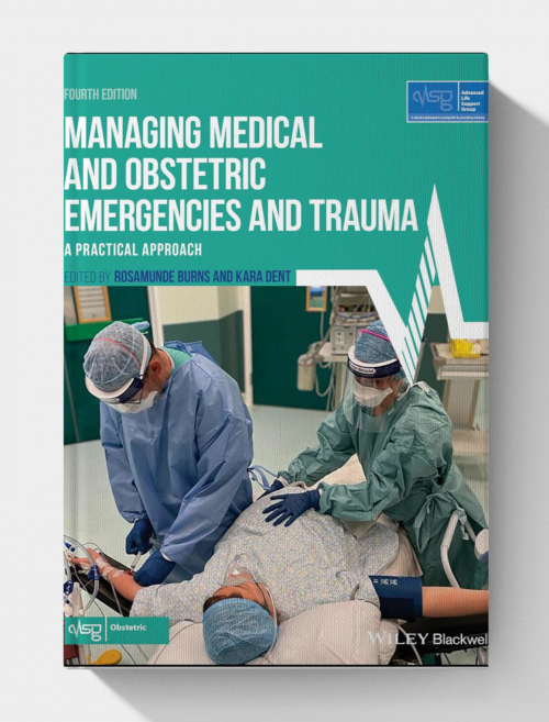 Managing Medical and Obstetric Emergencies and Trauma-A Practical Approach (4th Edition)