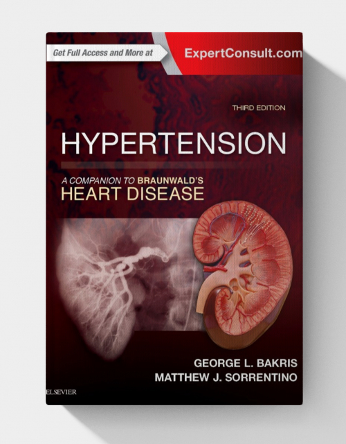 Hypertension: A Companion to Braunwald's Heart Disease (3rd Edition)