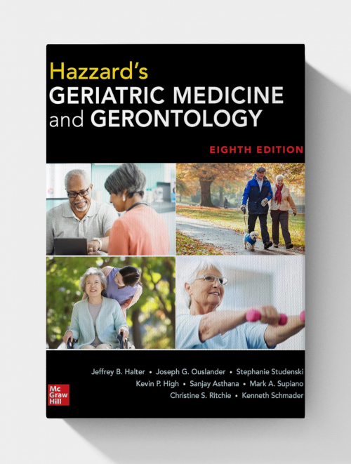 Hazzard's Geriatric Medicine and Gerontology (8th Edition)