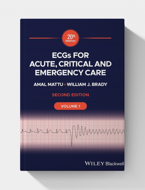 ECGs for Acute, Critical and Emergency Care, (Volume 1), 20th Anniversary (2nd Edition)