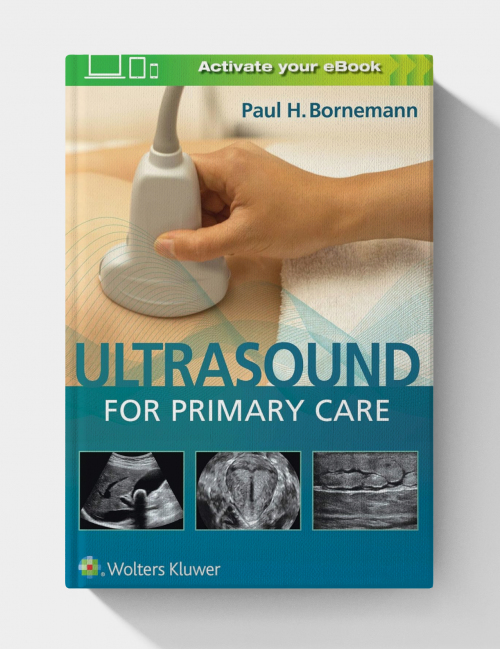 Ultrasound for Primary Care First Edition