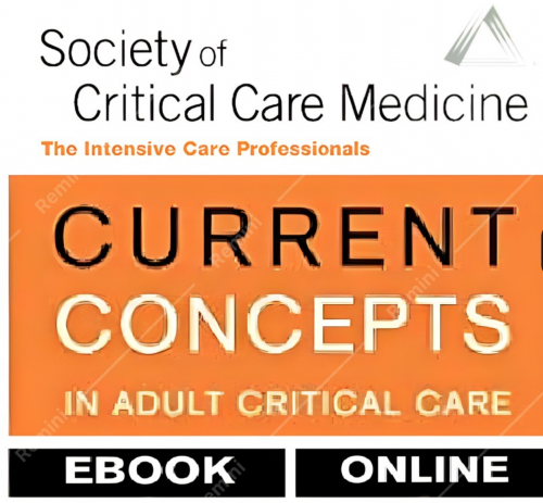 SCCM 2024 Current Concepts in Adult Critical Care