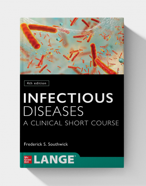 Infectious Diseases: A Clinical Short Course (4th Edition)
