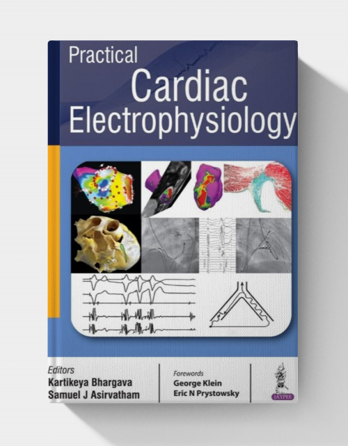 Practical Cardiac Electrophysiology (1st Edition)