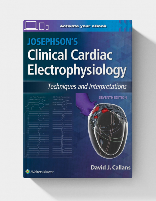 Josephson's Clinical Cardiac Electrophysiology: Techniques and Interpretations (7th Edition) EPUB