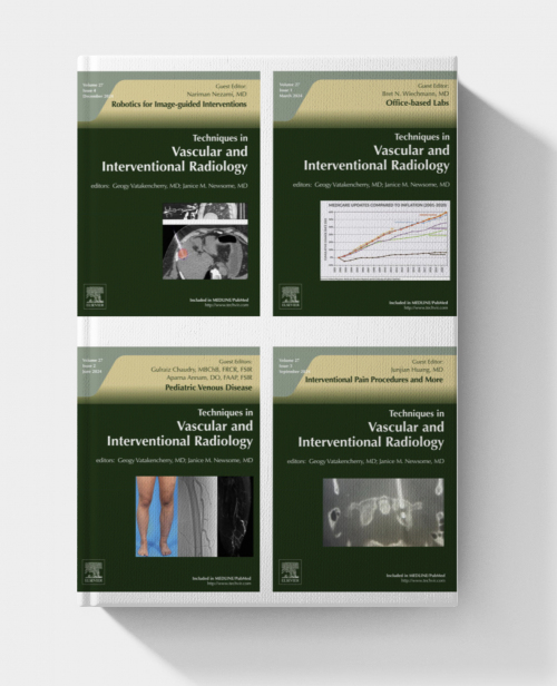 Techniques in Vascular and Interventional Radiology 2024 Full Archives