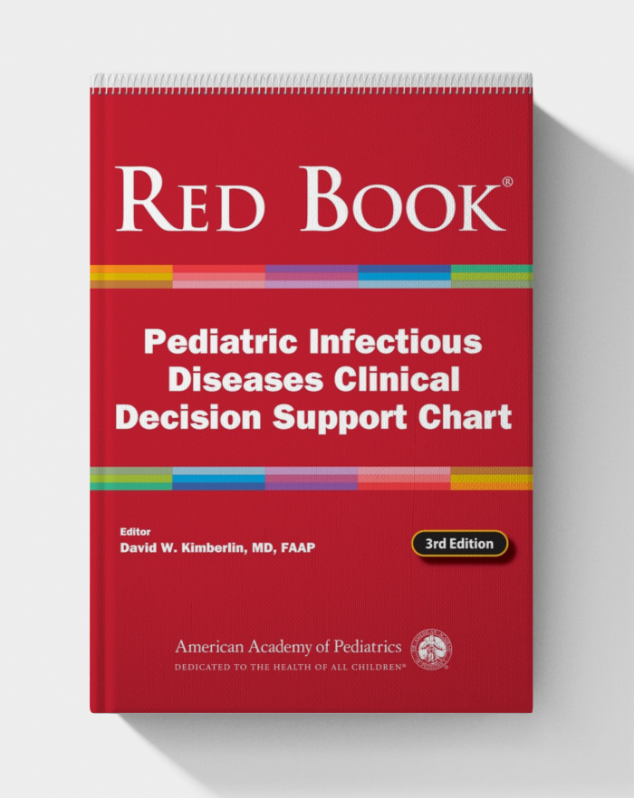 Red Book Pediatric Infectious Diseases Clinical Decision Support Chart (3rd Edition)