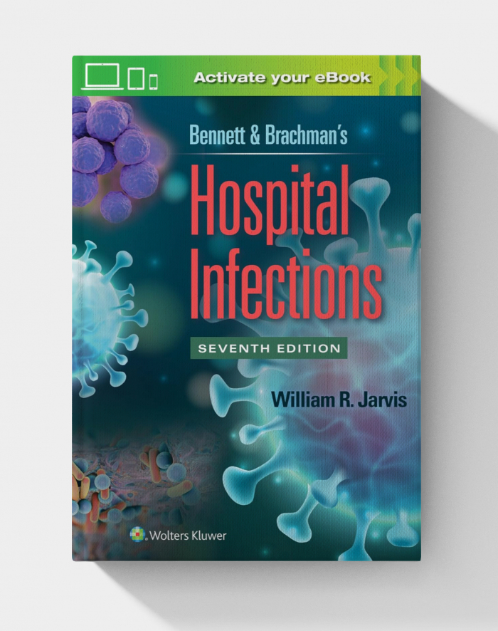 Bennett & Brachman's Hospital Infections  (7th Edition) EPUB