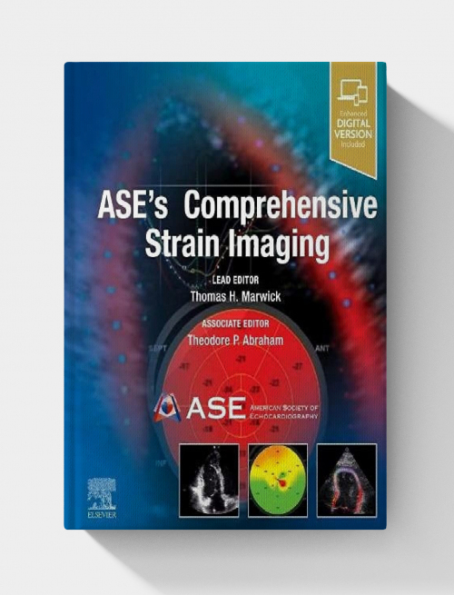 ASE’s Comprehensive Strain Imaging  (1st Edition) PDF + VIDEOS