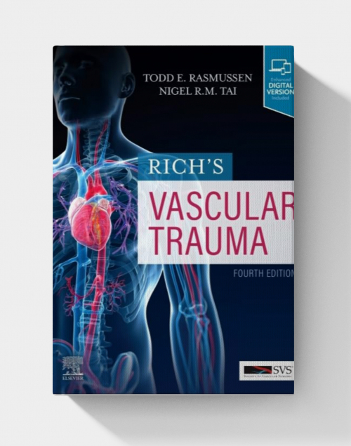 Rich’s Vascular Trauma (4th Edition)