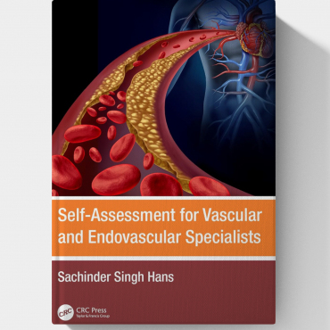 Self-Assessment for Vascular and Endovascular Specialists