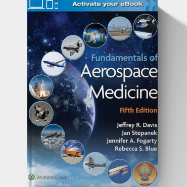 Fundamentals of Aerospace Medicine (5th Edition)   (EPUB+ CONVERTED PDF)
