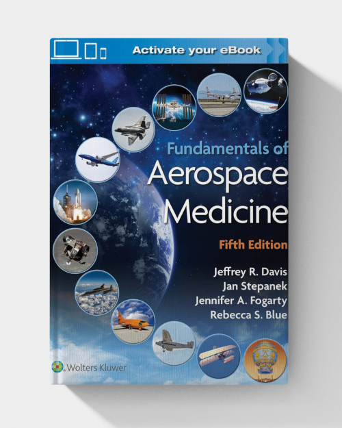 Fundamentals of Aerospace Medicine (5th Edition)   (EPUB+ CONVERTED PDF)