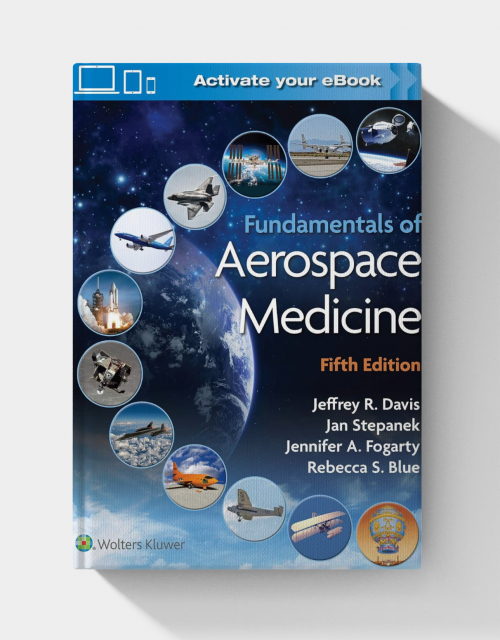 Fundamentals of Aerospace Medicine (5th Edition)   (EPUB+ CONVERTED PDF)