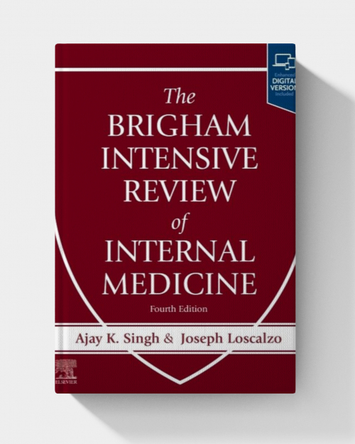 The Brigham Intensive Review of Internal Medicine (4th Edition) 2025