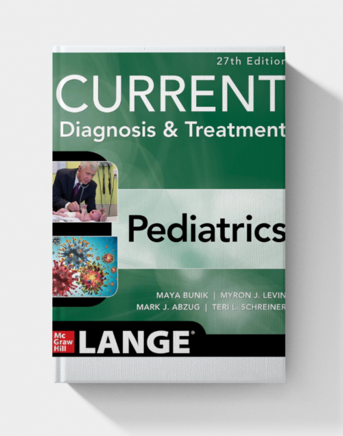 CURRENT Diagnosis & Treatment Pediatrics (27th Edition)