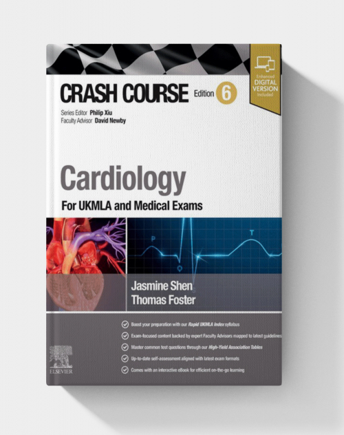 Crash Course Cardiology: For UKMLA and Medical Exams (6th Edition)