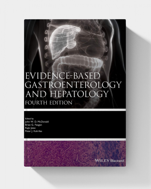 Evidence-based Gastroenterology and Hepatology (Evidence-Based Medicine) 4th Edition