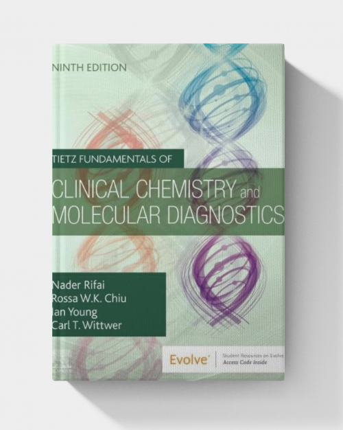 Tietz Fundamentals of Clinical Chemistry and Molecular
