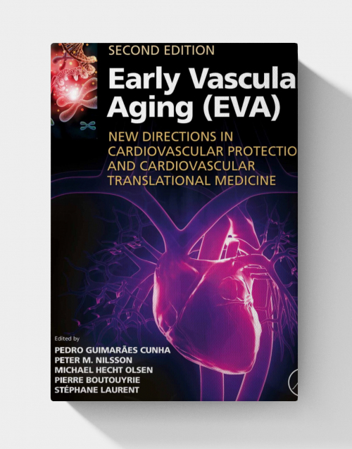 Early Vascular Aging (EVA): New Directions in Cardiovascular Protection (2nd Edition) 2024