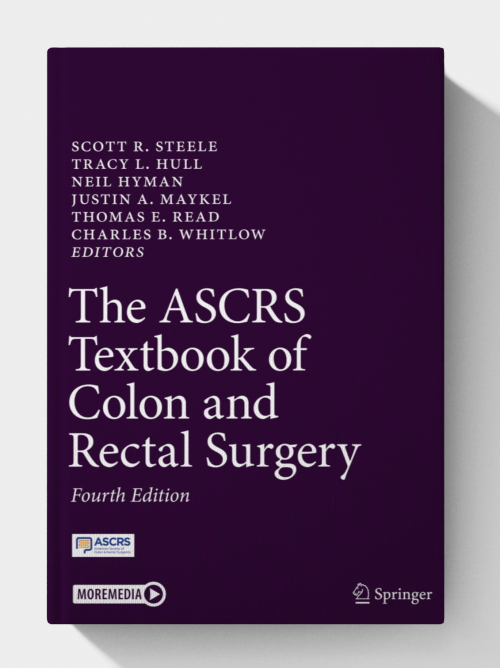 The ASCRS Textbook of Colon and Rectal Surgery