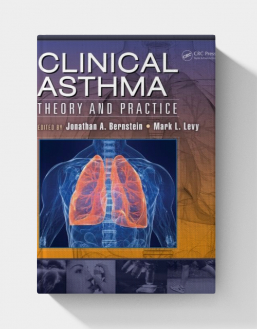 Clinical Asthma: Theory and Practice  (2nd Edition)