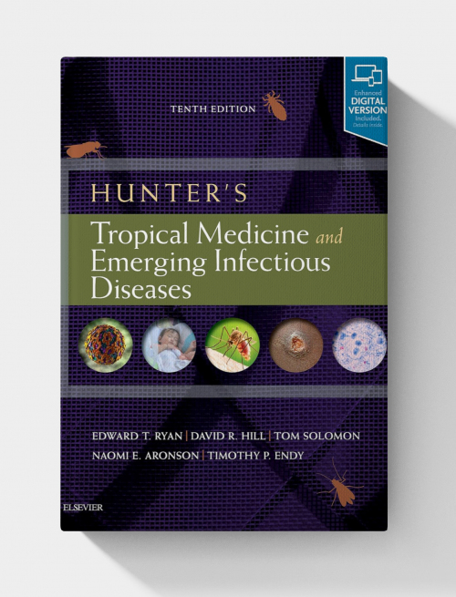 Hunter's Tropical Medicine and Emerging Infectious Diseases (10th Edition)