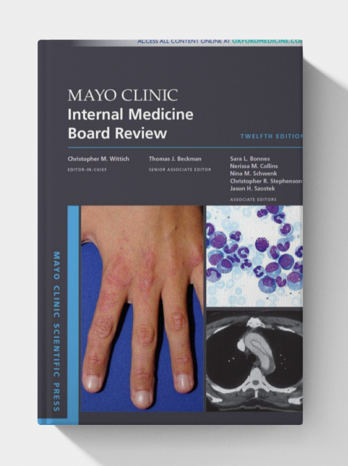 Mayo Clinic Internal Medicine Board Review (12th Edition)