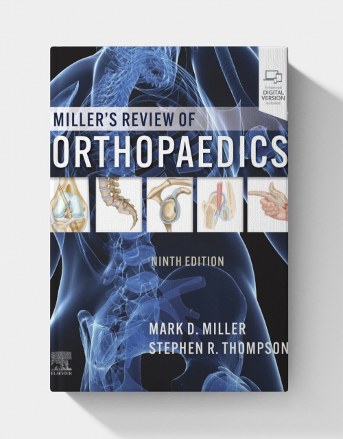 Miller’s Review of Orthopaedics (9th edition)
