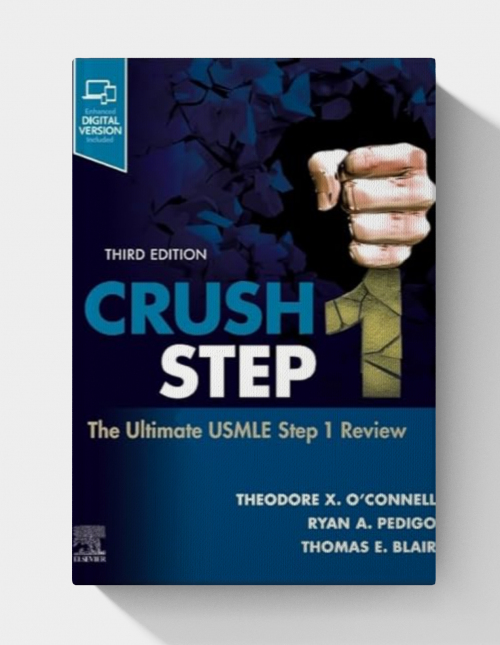 Crush Step 1: The Ultimate USMLE Step 1 Review (3rd edition)