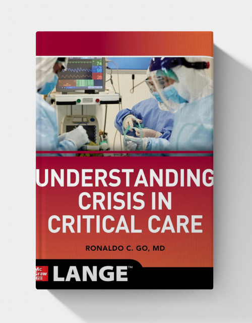 Understanding Crisis in Critical Care (1st Edition)