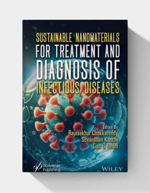 Sustainable Nanomaterials for Treatment and Diagnosis of Infectious Diseases
