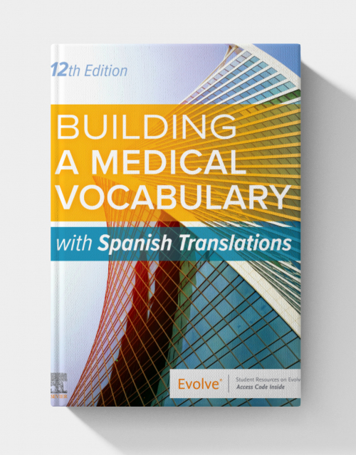 Building a Medical Vocabulary: with Spanish Translations, 12th Edition (EPUB)
