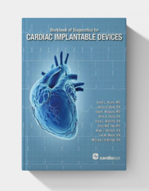 Workbook of Diagnostics for Cardiac Implantable Devices