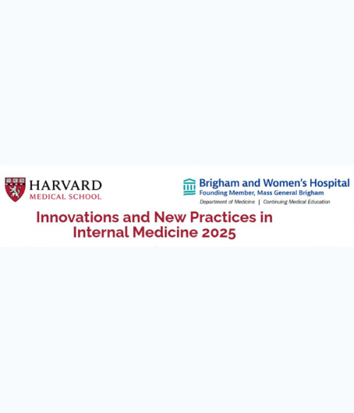 Harvard Innovations and New Practices in Internal Medicine 2025