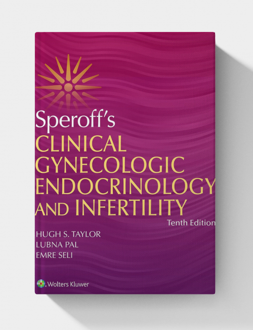 Speroff’s Clinical Gynecologic Endocrinology and Infertility  (10th Edition)