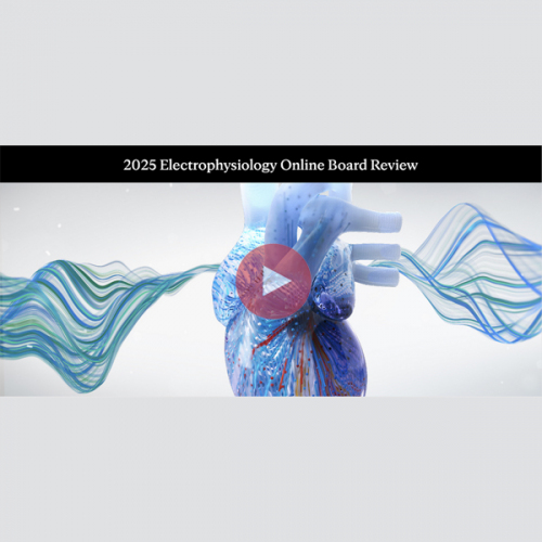 Mayo Clinic Electrophysiology Online Board Review 2025