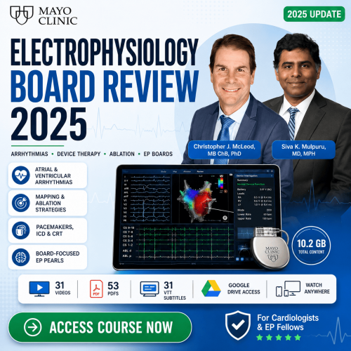 Mayo Clinic Electrophysiology Online Board Review 2025