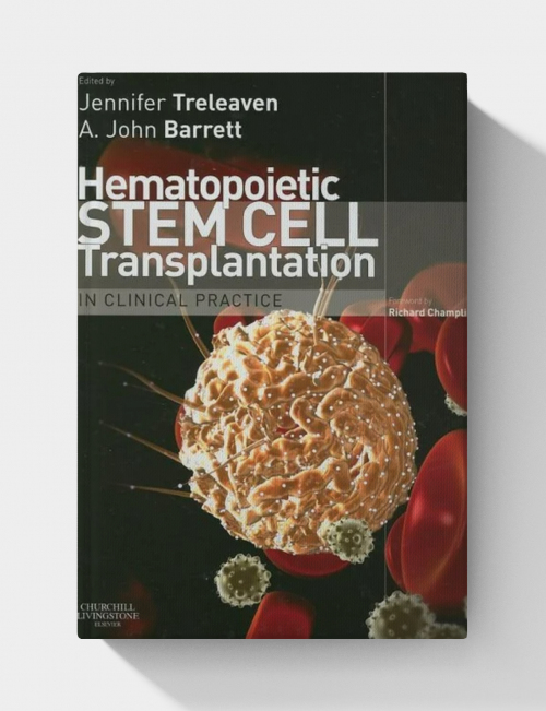 Hematopoietic Stem Cell Transplantation in Clinical Practice